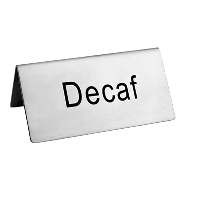 Omcan 80138 Decaf Beverage Tent Sign, Stainless Steel Printed Tabletop Sign - 1/Case | metal