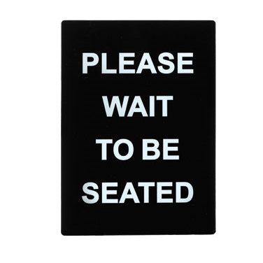 Winco SGN-802 Please Wait To Be Seated Stanchion Frame Sign, White Print on Black | 8.5" Wide