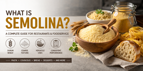 What Is Semolina Flour? Uses, Benefits & Why It Matters in Foodservice