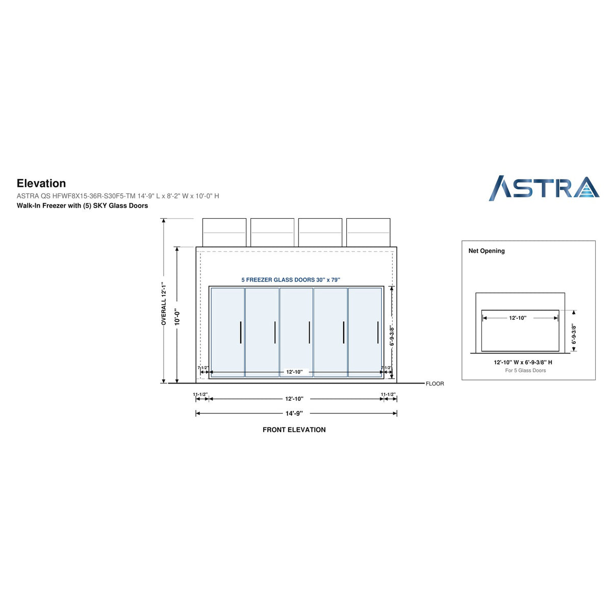 Astra HFWF8X15-S30F5-TM 8' x 15' Walk-In Freezer with Floor, 5 Glass Doors, front elevation drawing with glass door net opening