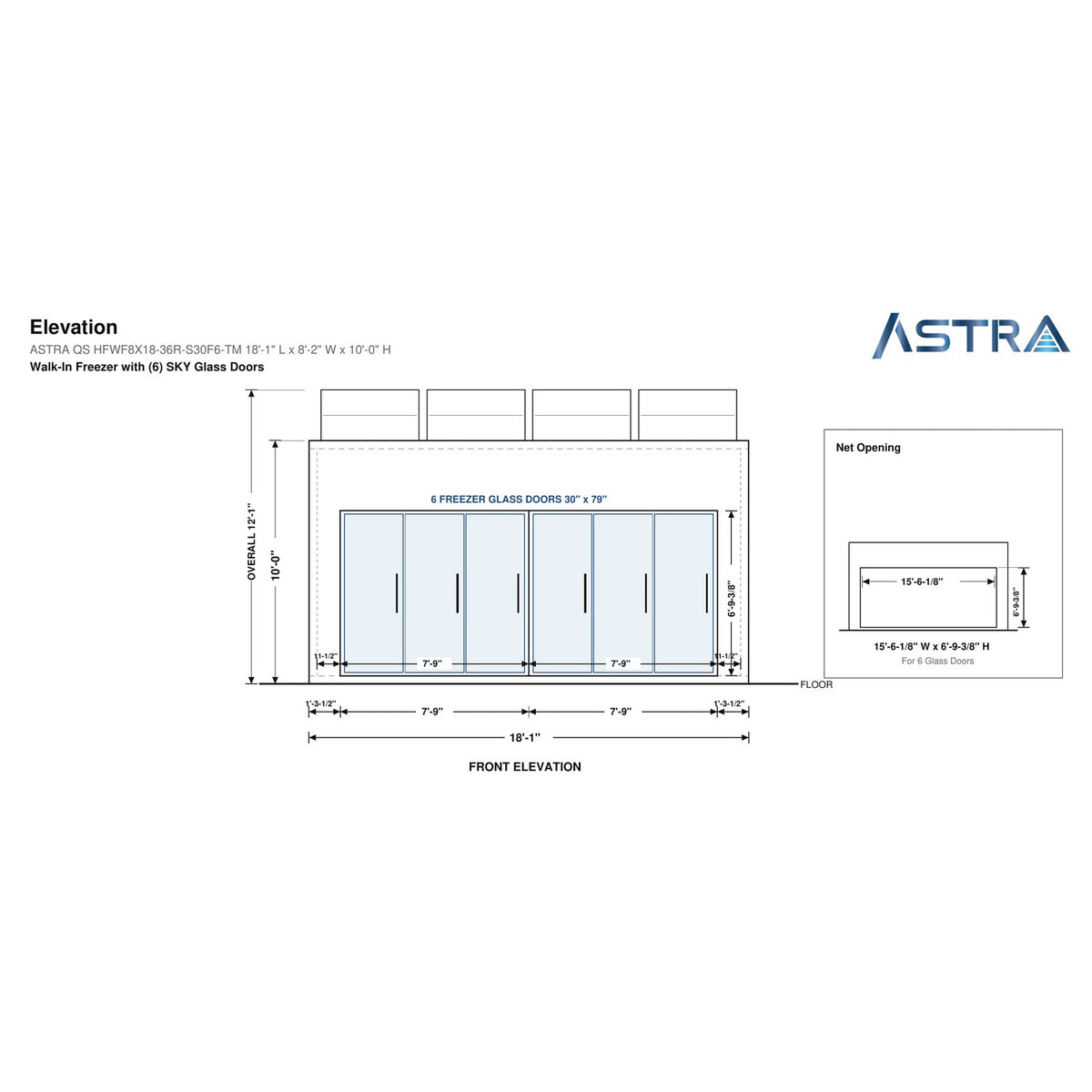 Astra HFWF8X18-S30F6-TM 8' x 18' Walk-In Freezer with Floor, 6 Glass Doors, front elevation drawing with glass door net opening